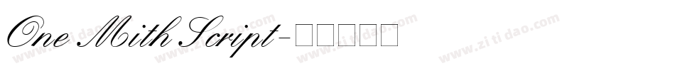 One Mith Script字体转换